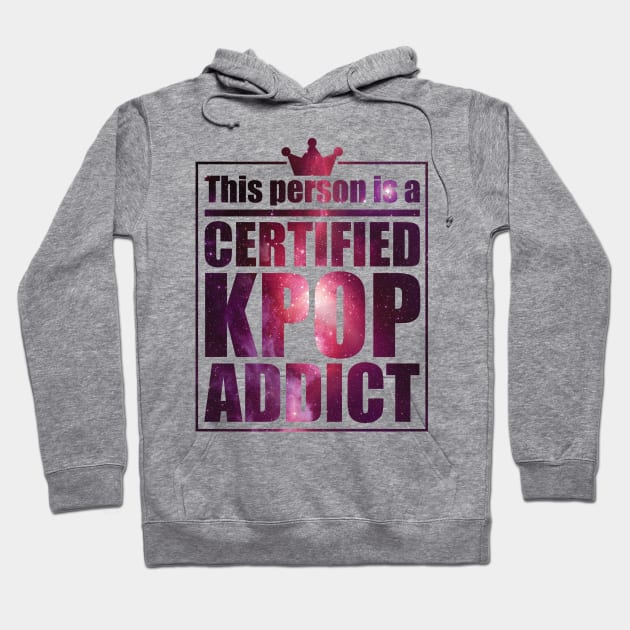 Certified KPOP Addict Hoodie by avshirtnation